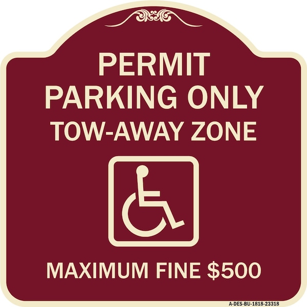 Permit Parking Tow-Away Zone Maximum Fine Heavy-Gauge Aluminum Sign, 18" L, 18" H, BU-1818-23318
